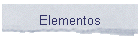 Elementos