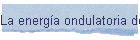 La energ�a ondulatoria del ci
