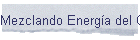 Mezclando Energ�a del C I y del C D