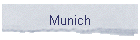 Munich
