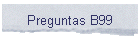 Preguntas B99