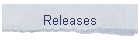 Releases