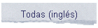 Todas (ingl�s)