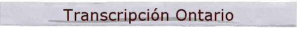Transcripci�n Ontario