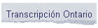 Transcripci�n Ontario