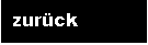 Textfeld: zur�ck