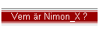 Vem �r Nimon_X ?