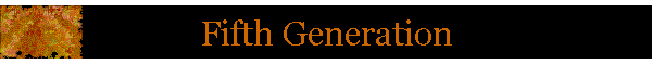 Fifth Generation