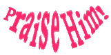Link to Praise Him page