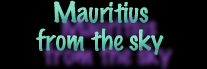 Mauritius from the sky