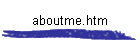 aboutme.htm