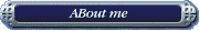 ABout me