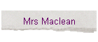 Mrs Maclean