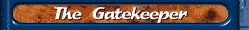 The Gatekeeper