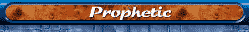 Prophetic