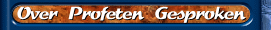 Over Profeten Gesproken
