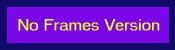 NoFrames.jpg (2682 bytes)