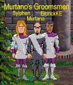 Murtano and his Groomsmen