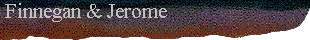  Finnegan & Jerome 
