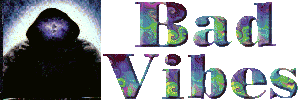 Bad Vibes