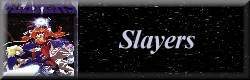 slayers