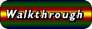 Walkthroughts