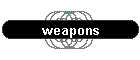 weapons