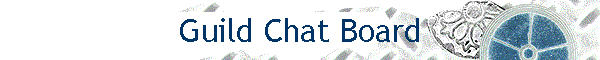 Guild Chat Board