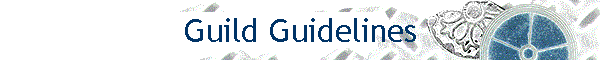 Guild Guidelines