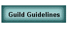 Guild Guidelines