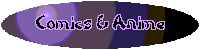 Comics and Anime