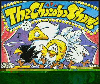 The Chocobo show