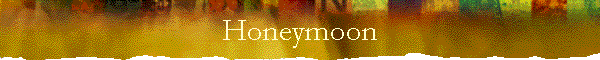 Honeymoon