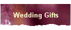 Wedding Gifts