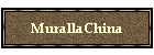 MurallaChina