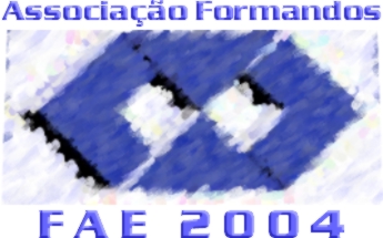 ASSOCIA�AO FORMANDOS FAE 2004