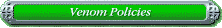 Venom Policies