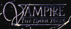 Vampire: The Dark Ages