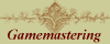 Gamemastering