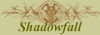 Shadowfall