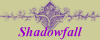 Shadowfall
