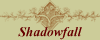 Shadowfall