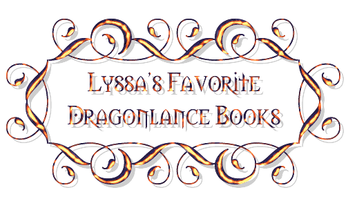 Lyssa's Favorite Dragonlance Books