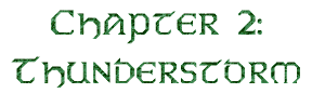 Chapter 2: Thunderstorm