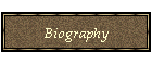 Biography