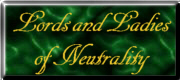 Lords and Ladies of Neutrality