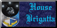 House Brigatta, Amici Per Aevum, Friends throughout eternity