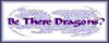 I Support Be There Dragons