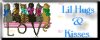I Support lil hugs and kisses