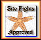 Visit the Site Fights!